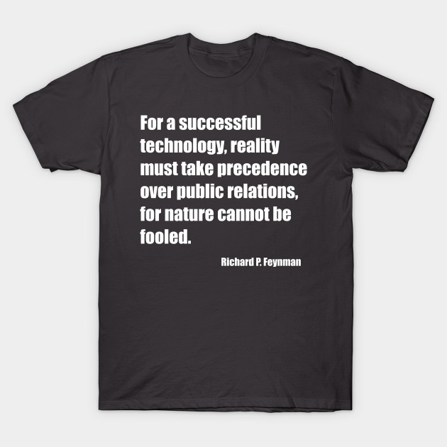 FRONT/BACK Feynman Successful Technology White by Freethinkers of Colorado Springs